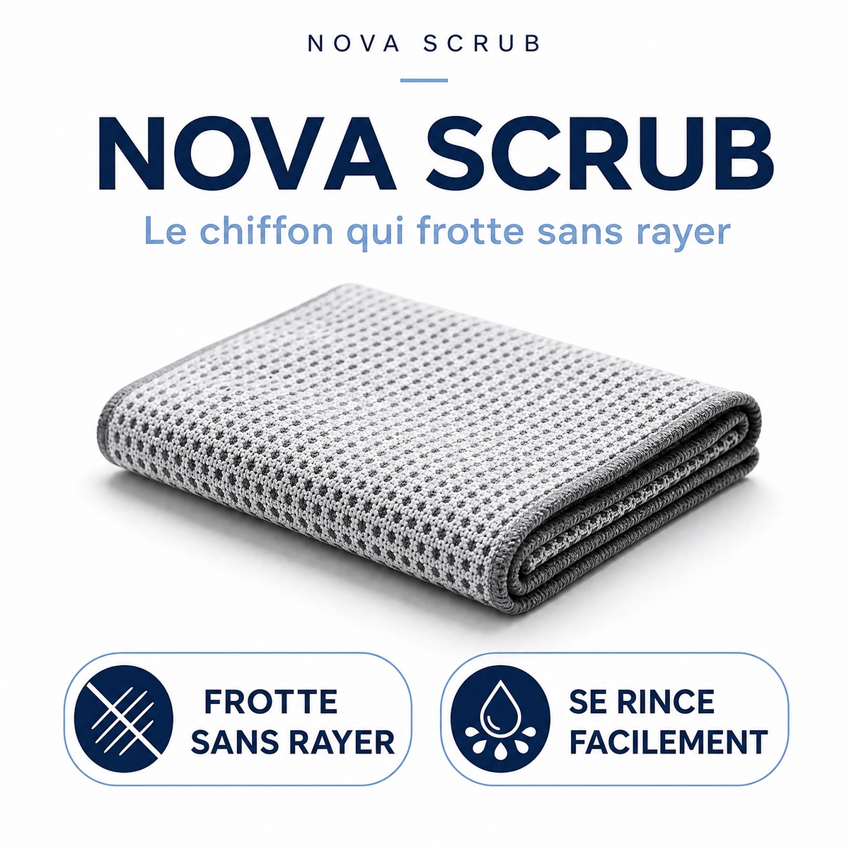 Nova Scrub| Le chiffon qui décrasse sans rayer